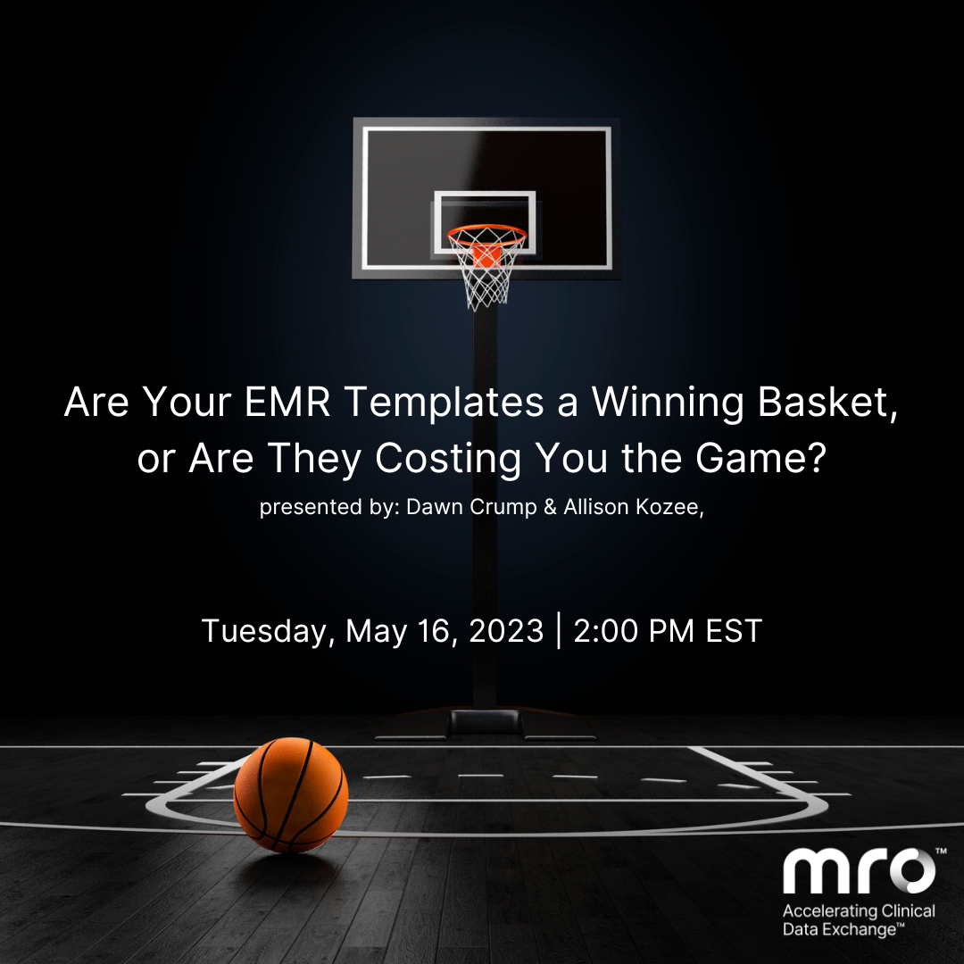 Are Your EMR Templates a Winning Basket, or Are They Costing You the Game