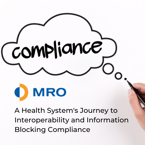 A Health Systems Journey to Interoperability and Information Blocking Compliance